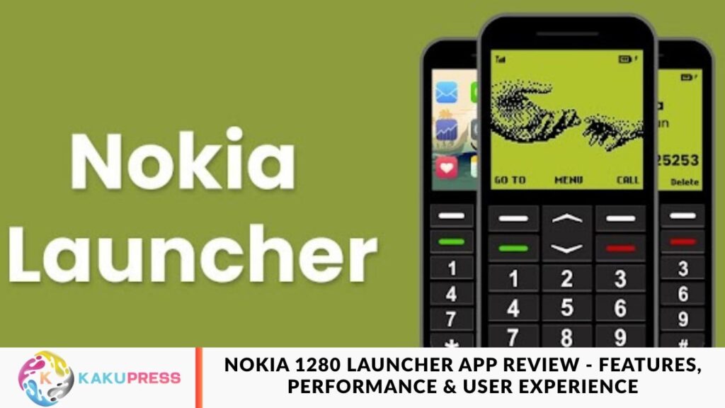 Nokia 1280 Launcher App Review – Features, Performance & User Experience Nokia 1280 Launcher App Review - Features, Performance & User Experience